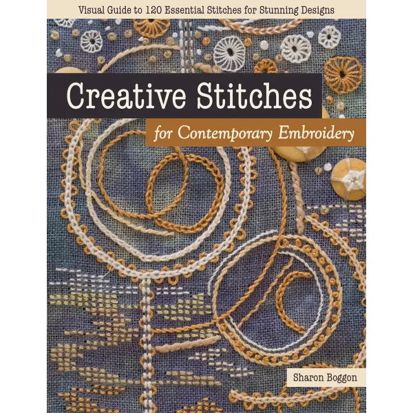 Creative Stitches for Contemporary Embroidery