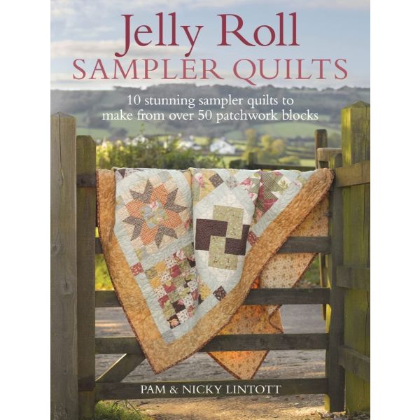 Jelly Roll Sampler Quilts 10 Stunning Quilts
